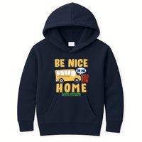 Funny Be Nice To Me It's A Long Walk Home Be Nice to Bus Driver Kids Hoodie