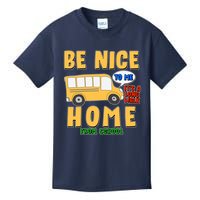 Funny Be Nice To Me It's A Long Walk Home Be Nice to Bus Driver Kids T-Shirt