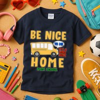 Funny Be Nice To Me It's A Long Walk Home Be Nice to Bus Driver Kids T-Shirt