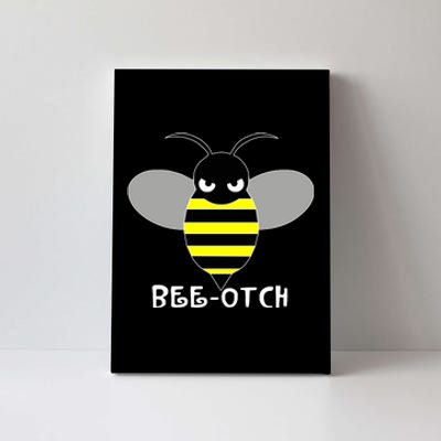 FUNNY BEE OTCH BITCH Canvas