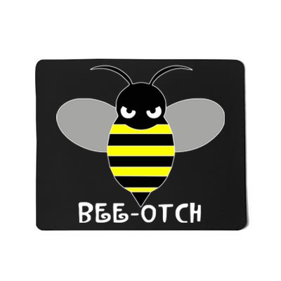 FUNNY BEE OTCH BITCH Mousepad