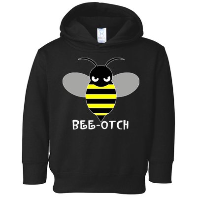 FUNNY BEE OTCH BITCH Toddler Hoodie