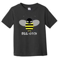 FUNNY BEE OTCH BITCH Toddler T-Shirt