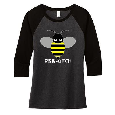 FUNNY BEE OTCH BITCH Women's Tri-Blend 3/4-Sleeve Raglan Shirt