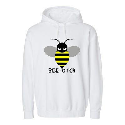 FUNNY BEE OTCH BITCH Garment-Dyed Fleece Hoodie