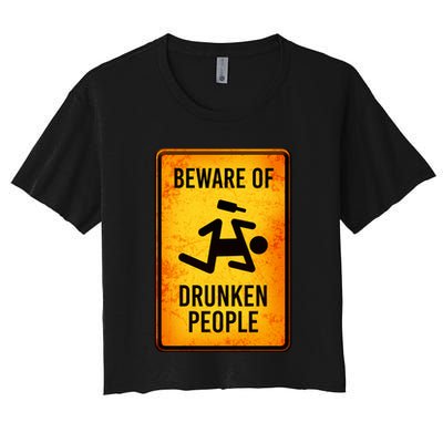 Funny Beware Of Drunken People Road Sign Crop Top
