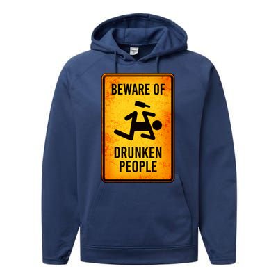 Funny Beware Of Drunken People Road Sign Performance Fleece Hoodie