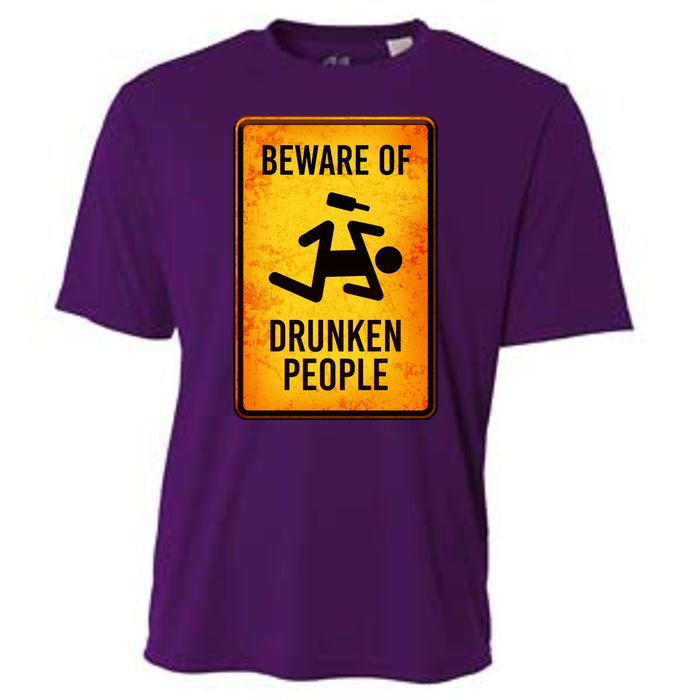 Funny Beware Of Drunken People Road Sign Cooling Performance Crew T-Shirt