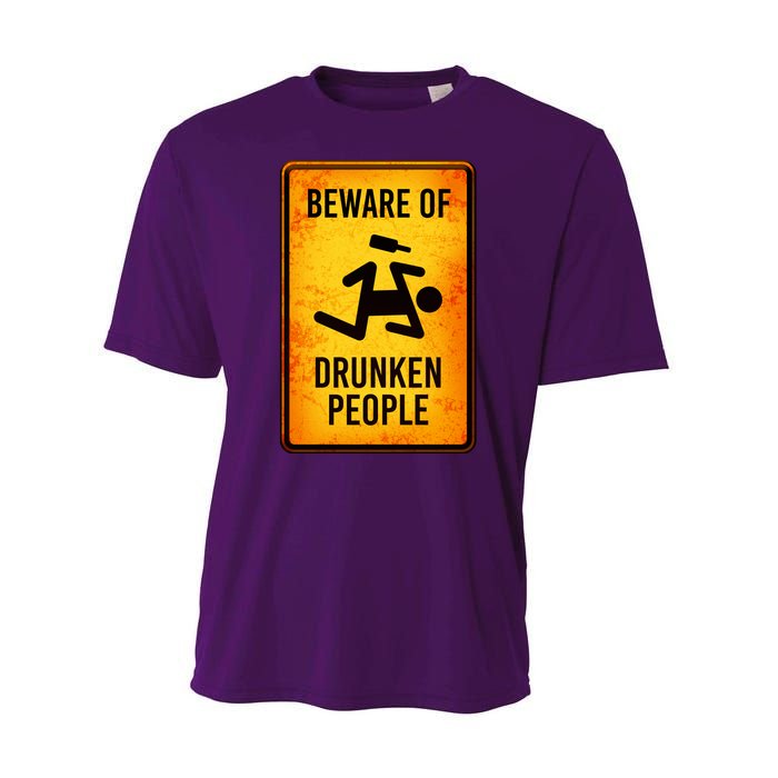 Funny Beware Of Drunken People Road Sign Performance Sprint T-Shirt