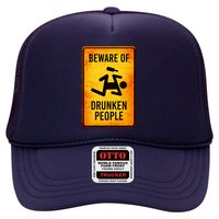 Funny Beware Of Drunken People Road Sign Trucker Hat