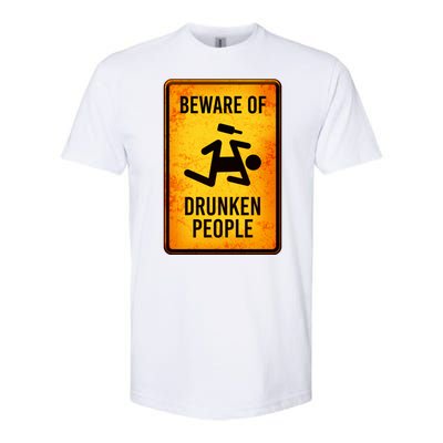 Funny Beware Of Drunken People Road Sign Softstyle CVC T-Shirt