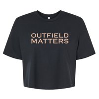 Funny Baseball Outfield Matters Outfielders Bella+Canvas Jersey Crop Tee