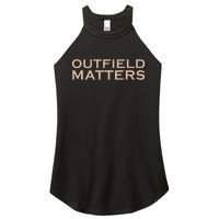 Funny Baseball Outfield Matters Outfielders Women's Perfect Tri Rocker Tank