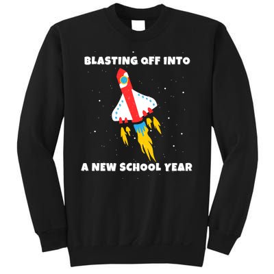 Funny Blast Off Into A New School Year Is For Back To School Sweatshirt