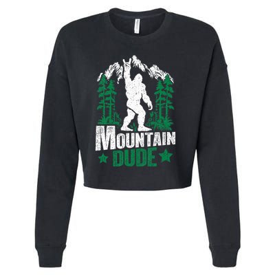 Funny Bigfoot Outdoor Adventures Mountain Dude Cropped Pullover Crew