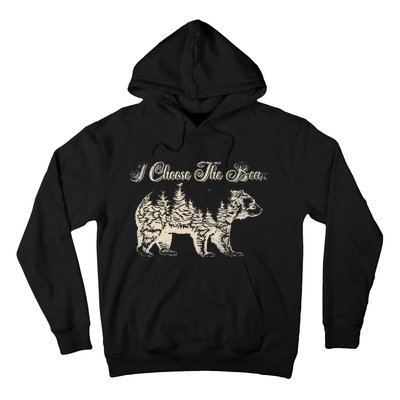 Funny Bear Over A Man I Choose The Bear Hoodie