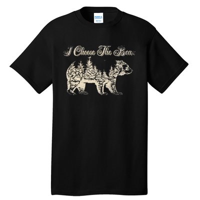 Funny Bear Over A Man I Choose The Bear Tall T-Shirt