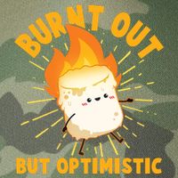 Funny Burnt Out But Optimistic Marshmallow Legacy Tie Dye Trucker Hat