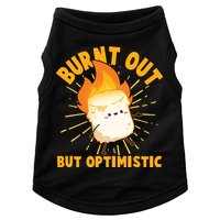 Funny Burnt Out But Optimistic Marshmallow Doggie Tank