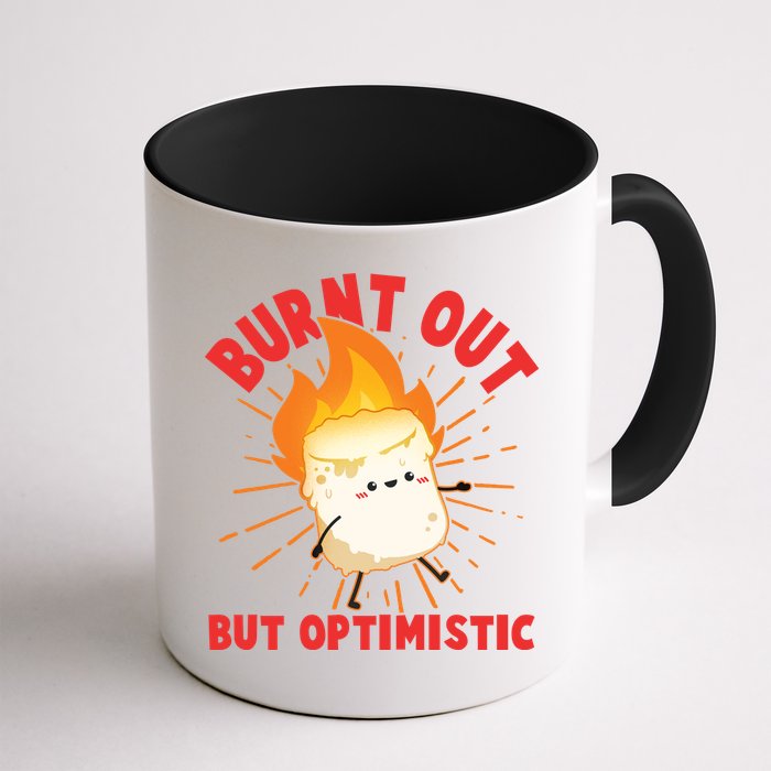 Funny Burnt Out But Optimistic Marshmallow Mug