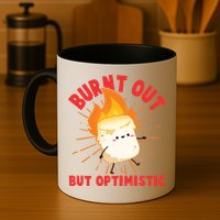 Funny Burnt Out But Optimistic Marshmallow Mug