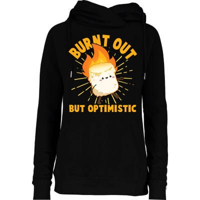 Funny Burnt Out But Optimistic Marshmallow Womens Funnel Neck Pullover Hood
