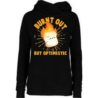 Funny Burnt Out But Optimistic Marshmallow Womens Funnel Neck Pullover Hood