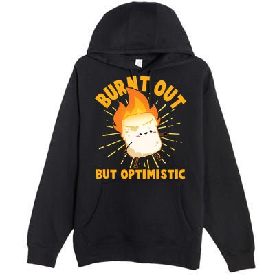 Funny Burnt Out But Optimistic Marshmallow Premium Pullover Hoodie