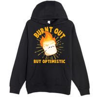 Funny Burnt Out But Optimistic Marshmallow Premium Pullover Hoodie