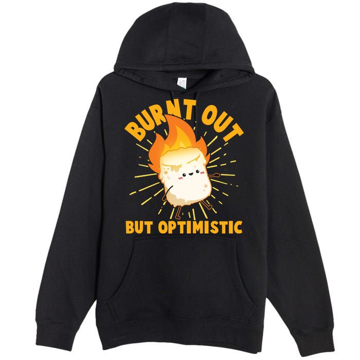 Funny Burnt Out But Optimistic Marshmallow Premium Pullover Hoodie