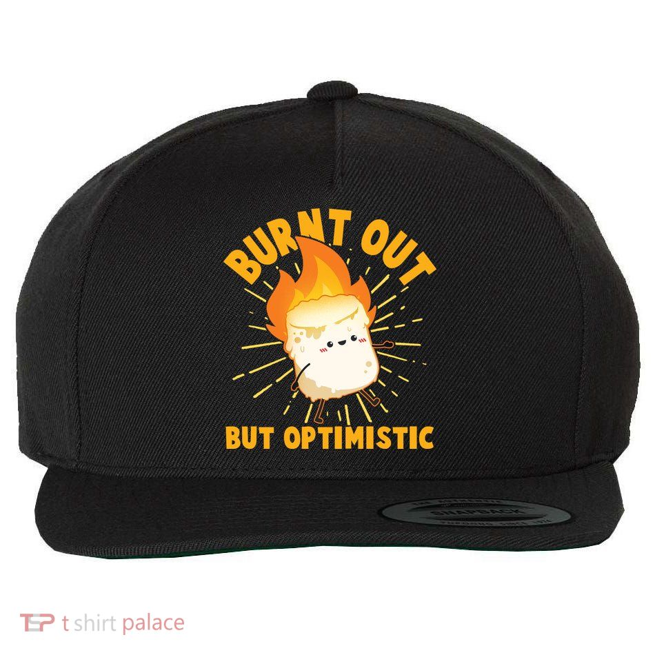 Funny Burnt Out But Optimistic Marshmallow Wool Snapback Cap