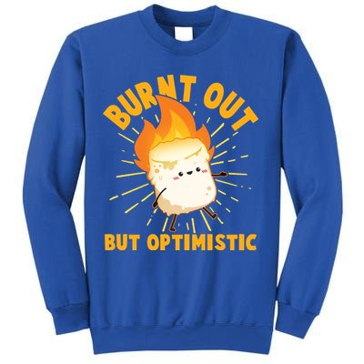 Funny Burnt Out But Optimistic Marshmallow Sweatshirt