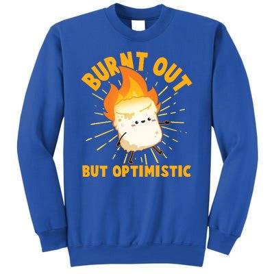 Funny Burnt Out But Optimistic Marshmallow Sweatshirt