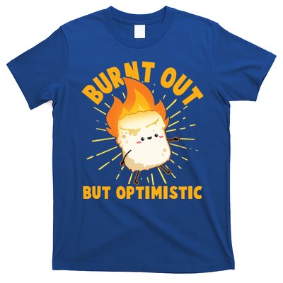 Funny Burnt Out But Optimistic Marshmallow T-Shirt