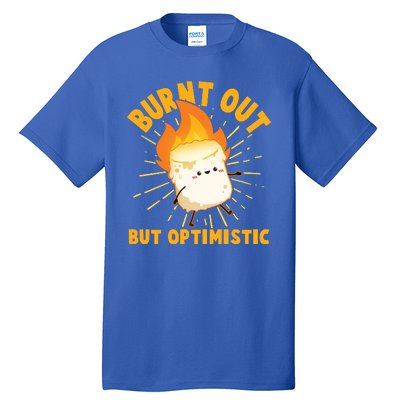 Funny Burnt Out But Optimistic Marshmallow Tall T-Shirt