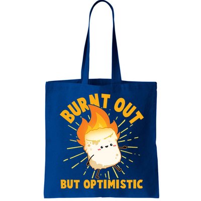 Funny Burnt Out But Optimistic Marshmallow Bag