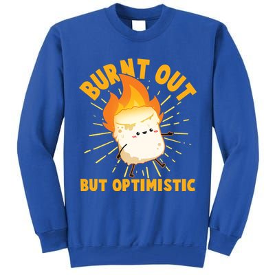 Funny Burnt Out But Optimistic Marshmallow Tall Sweatshirt