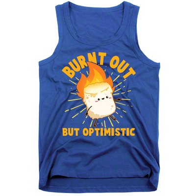 Funny Burnt Out But Optimistic Marshmallow Tank Top