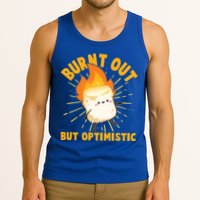 Funny Burnt Out But Optimistic Marshmallow Tank Top