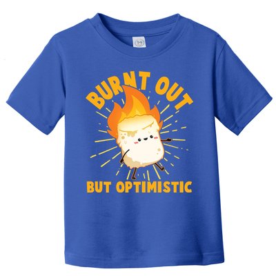 Funny Burnt Out But Optimistic Marshmallow Toddler T-Shirt
