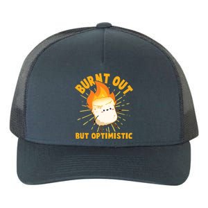 Funny Burnt Out But Optimistic Marshmallow Yupoong Adult 5-Panel Trucker Hat