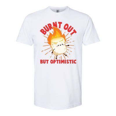 Funny Burnt Out But Optimistic Marshmallow Softstyle CVC T-Shirt