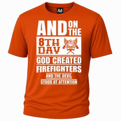 Fire Brigade On The Eighth Day God Created The Firefighter Funny Gift Cooling Performance Crew T-Shirt