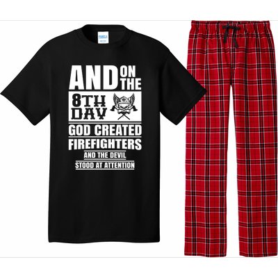 Fire Brigade On The Eighth Day God Created The Firefighter Funny Gift Pajama Set