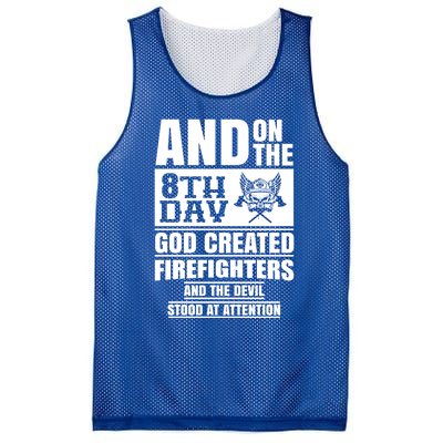 Fire Brigade On The Eighth Day God Created The Firefighter Funny Gift Mesh Reversible Basketball Jersey Tank