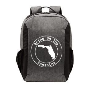 Florida Bring On The Sunshine Sun State Southern Design Gift Vector Backpack