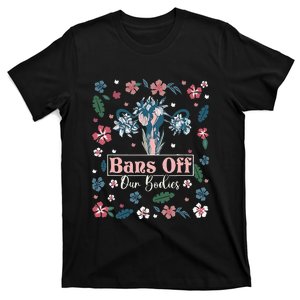 Flower Bans Off Our Bodies Female Choice Women Rights T-Shirt