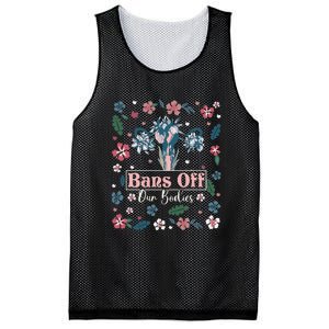 Flower Bans Off Our Bodies Female Choice Women Rights Mesh Reversible Basketball Jersey Tank