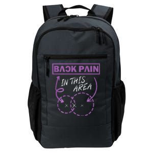 Funny Back Pain In This Area Daily Commute Backpack