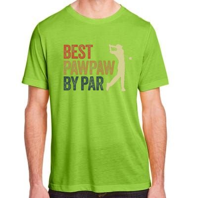 Funny Best Pawpaw By Par Apparel, Golf Dad Father's Day Adult ChromaSoft Performance T-Shirt